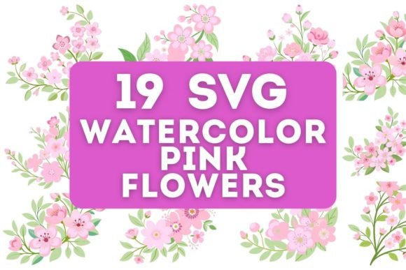 19 Watercolor Pink Flowers SVG Collection