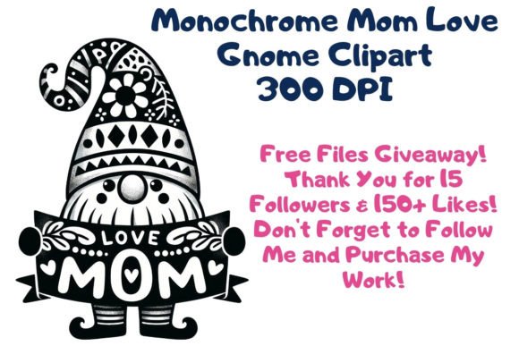 Monochrome Mom Love Gnome Clipart